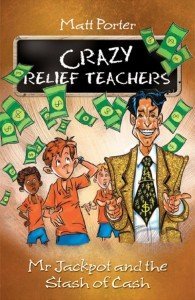 Crazy Relief Teachers - Mr Jackpot